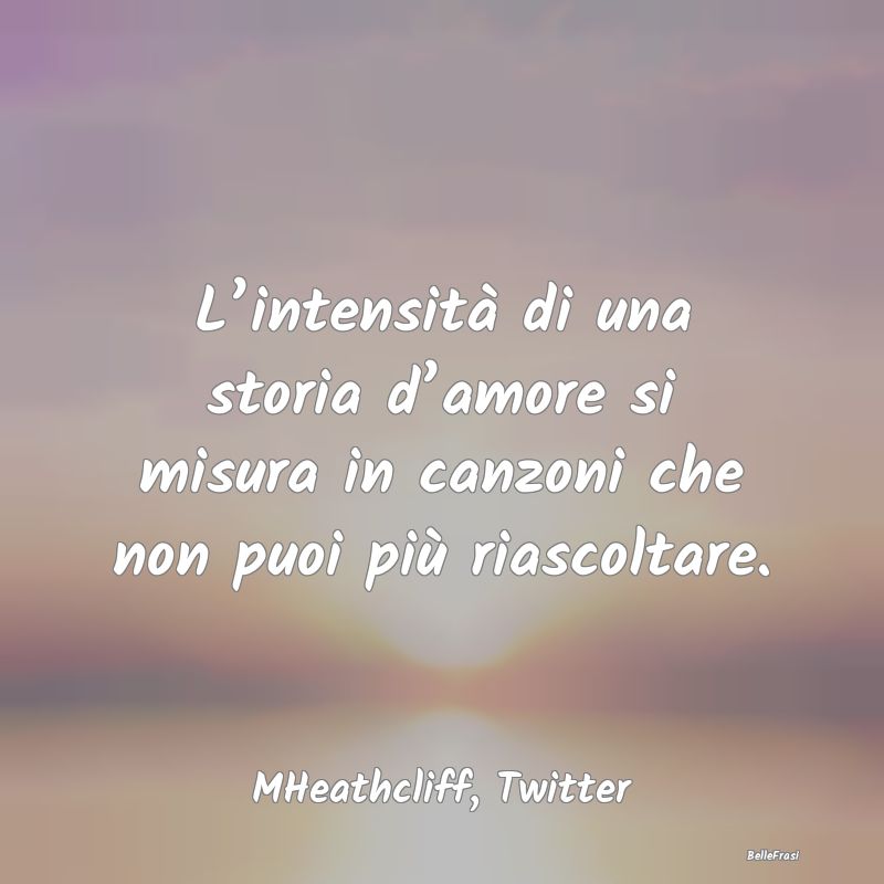 Frasi sull’intensità - ...