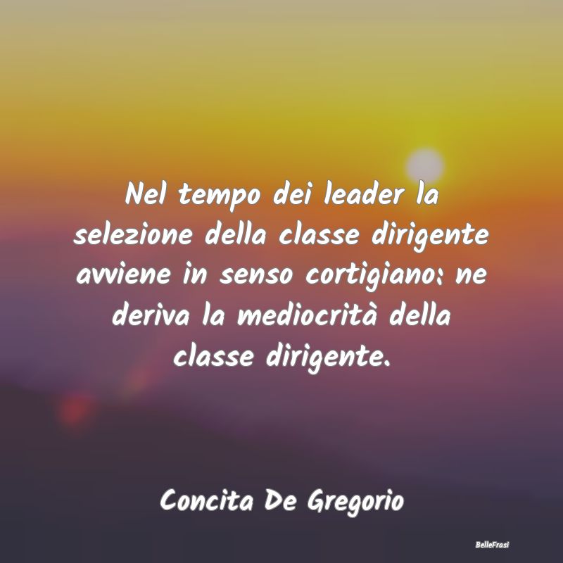 Nel tempo dei leader la selezione della classe dir...
