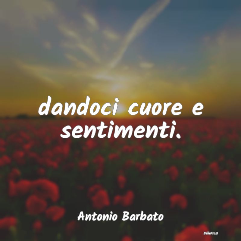 Frasi sulla Tristezza - dandoci cuore e sentimenti....