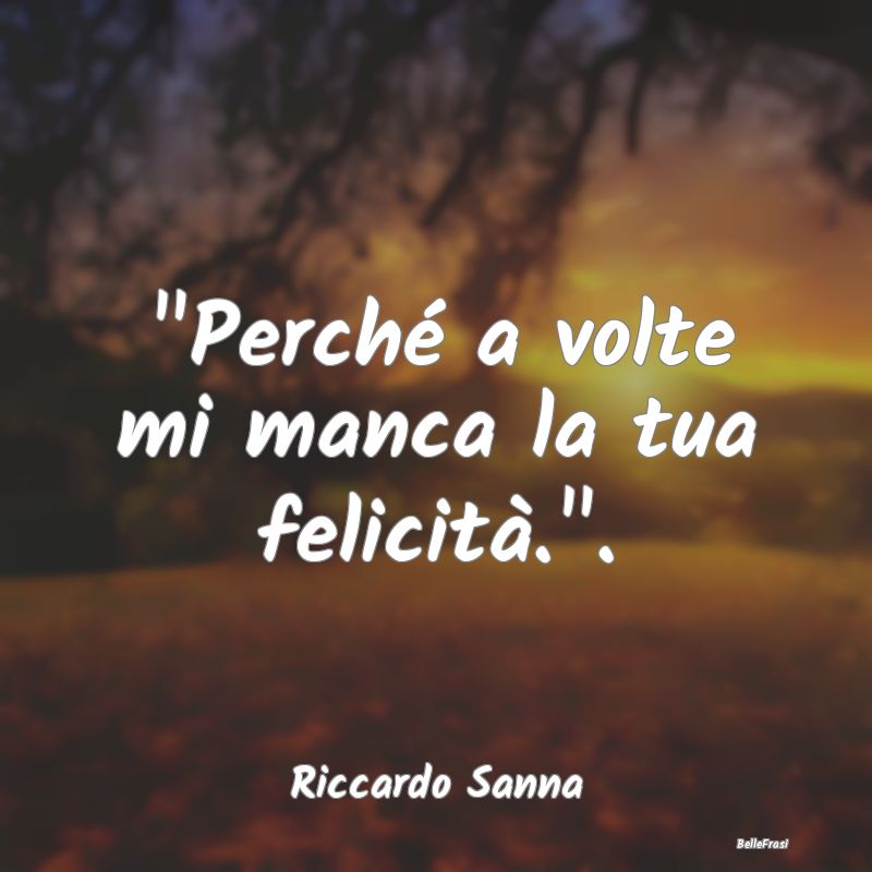 Frasi sulla Tristezza - 