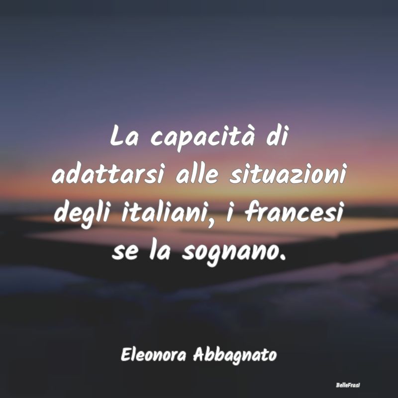 Frasi sull'Adattamento - La capacità di adattarsi alle situazioni degli it...