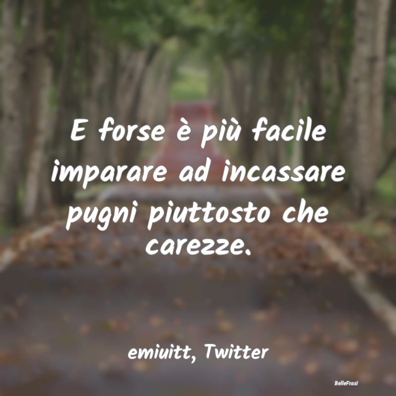 Frasi sulle Carezze - ...