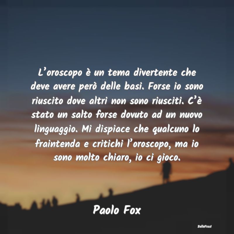 Frasi sull’oroscopo - L’oroscopo è un tema divertente che deve avere ...