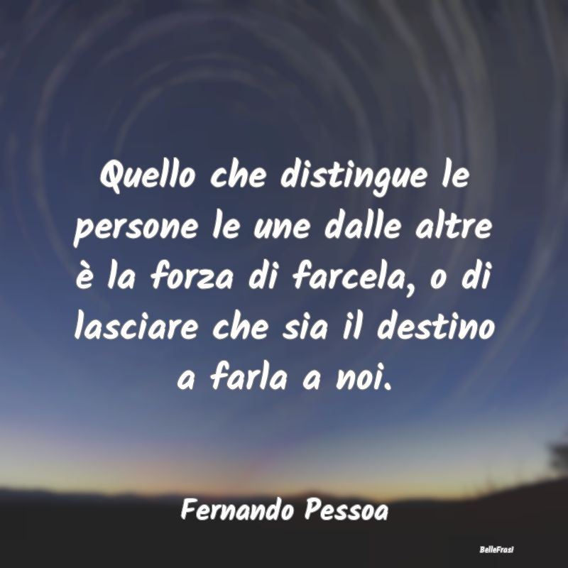 Frasi di Libri - Quello che distingue le persone le une dalle altre...