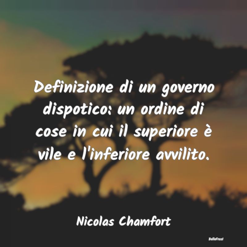 Definizione di un governo dispotico: un ordine di ...