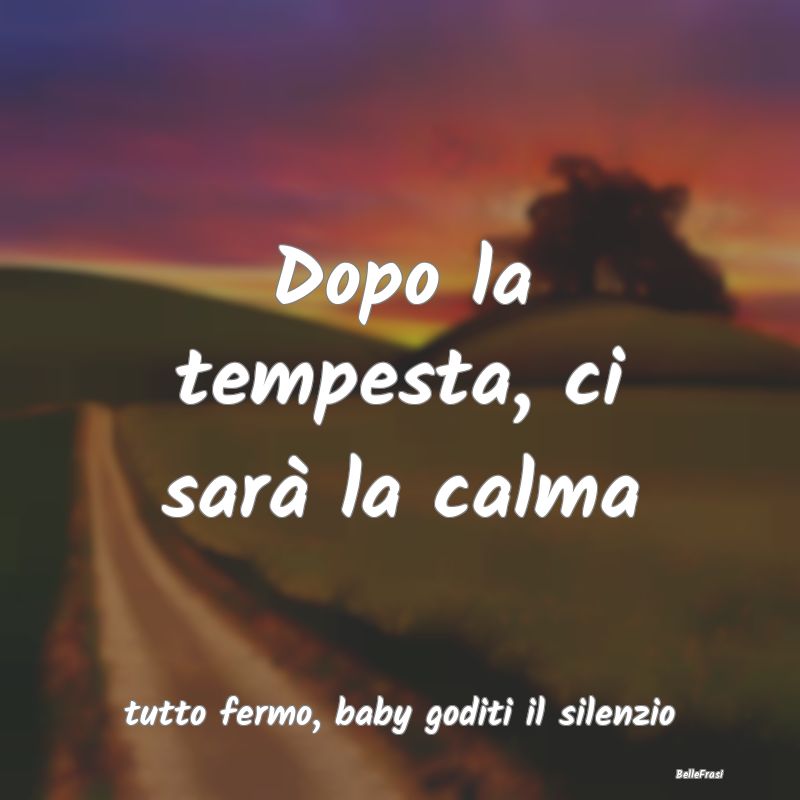 Frasi sulla calma - ...