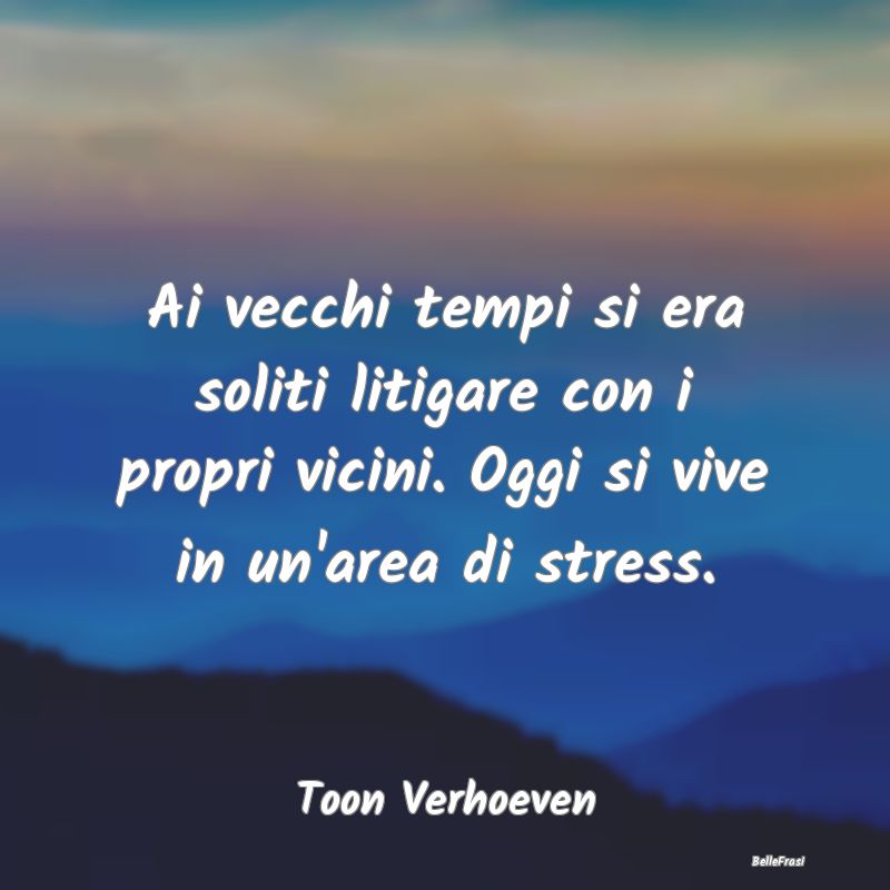 Ai vecchi tempi si era soliti litigare con i propr...