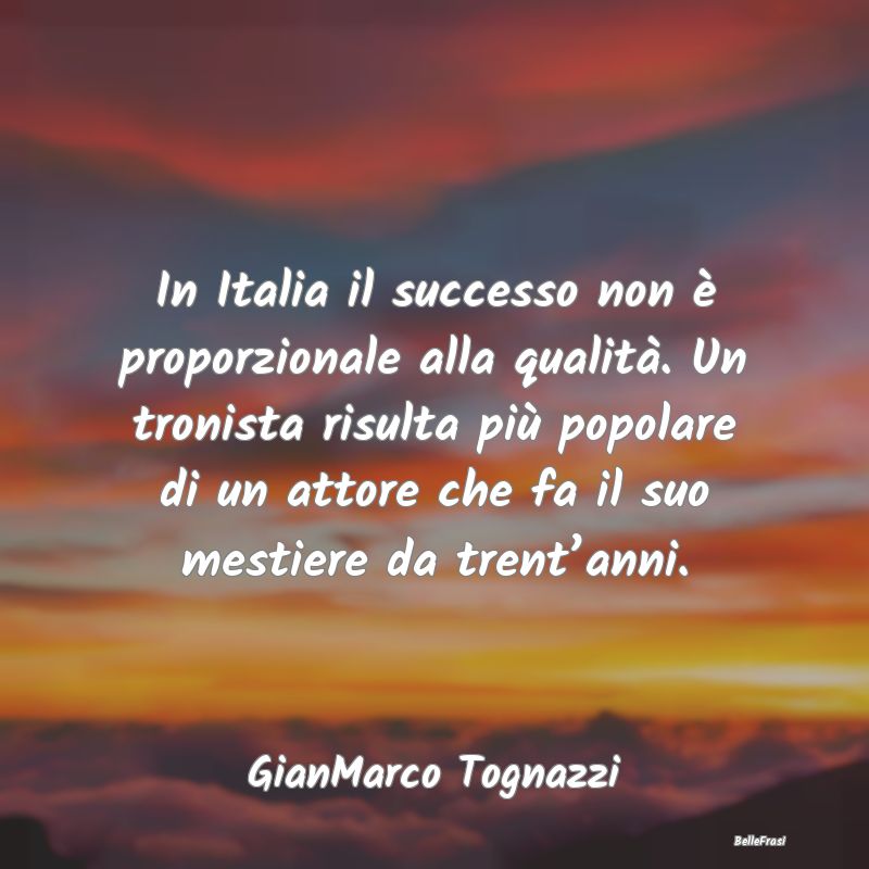 In Italia il successo non è proporzionale alla qu...
