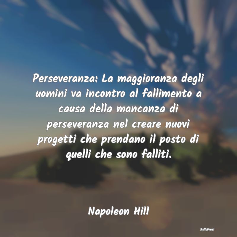 Perseveranza: La maggioranza degli uomini va incon...