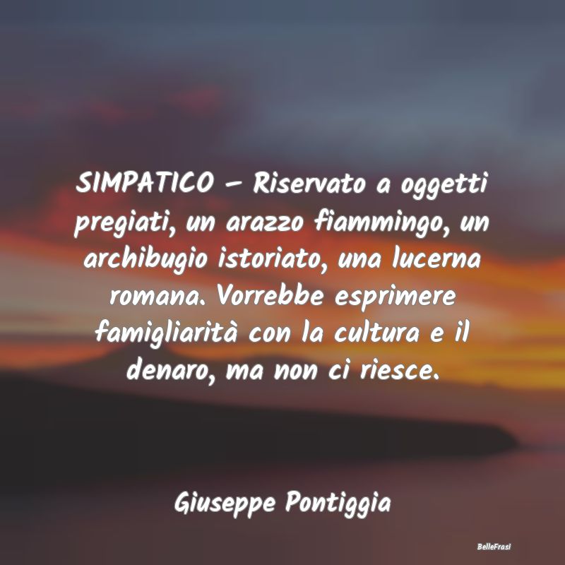 SIMPATICO – Riservato a oggetti pregiati, un ara...