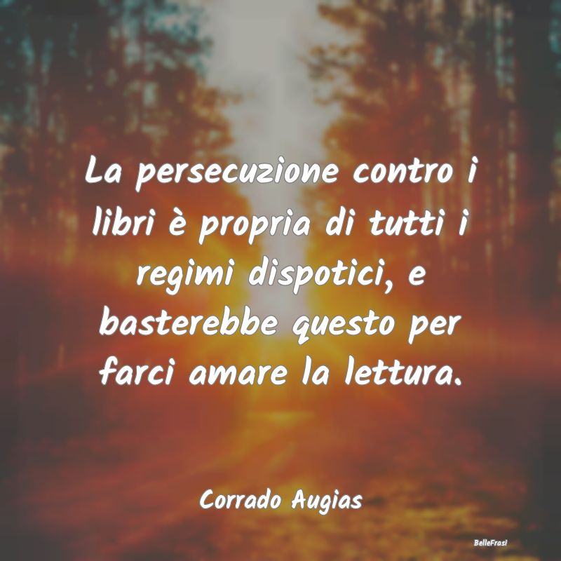 La persecuzione contro i libri è propria di tutti...