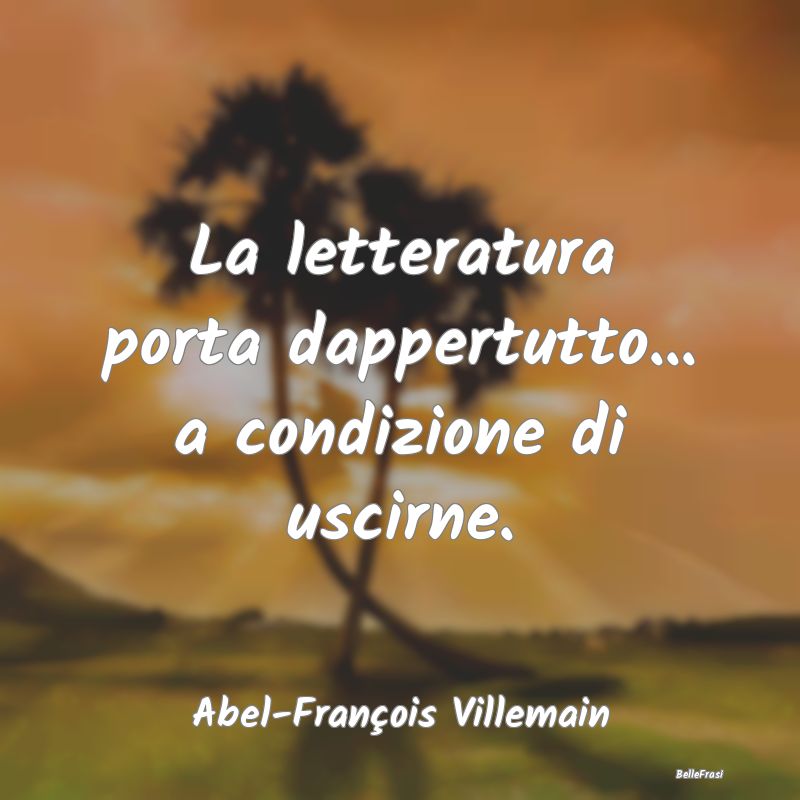 La letteratura porta dappertutto... a condizione d...