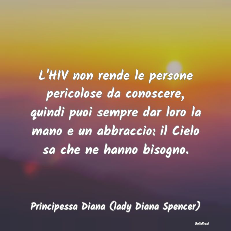 Proverbi sulla Salute - L'HIV non rende le persone pericolose da conoscere...