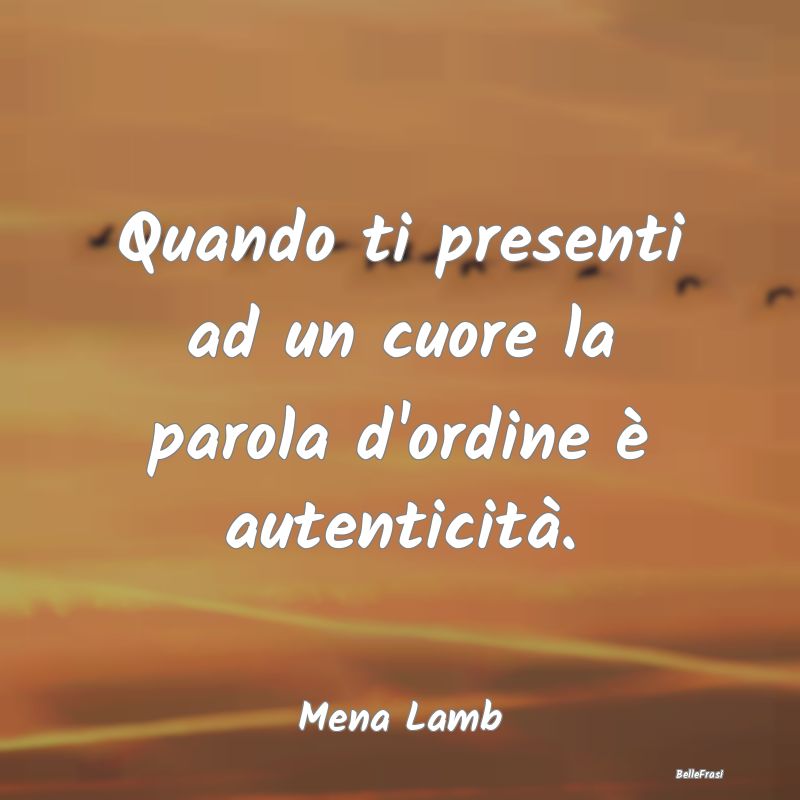 Proverbi sulla Salute - Quando ti presenti ad un cuore la parola d'ordine ...